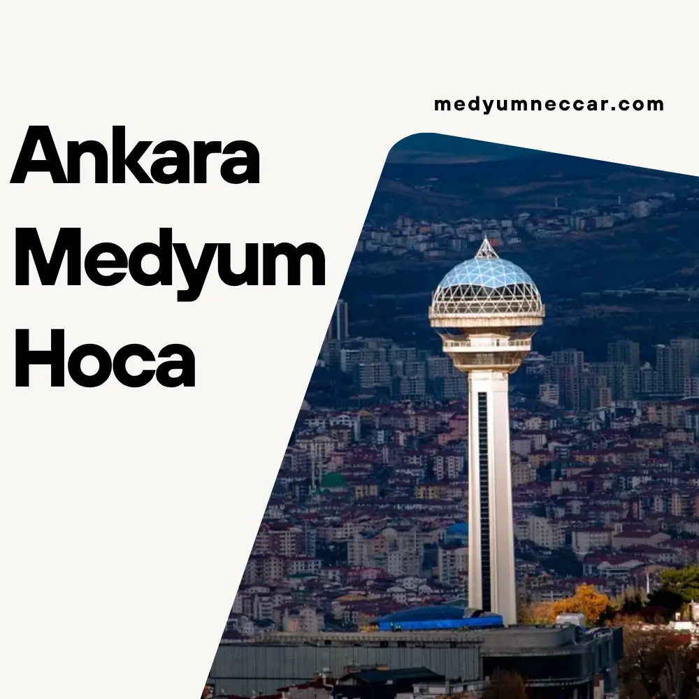 Ankara Medyum Hoca