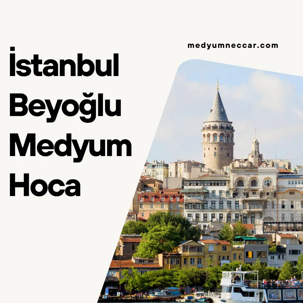 İstanbul Beyoğlu Medyum Hoca