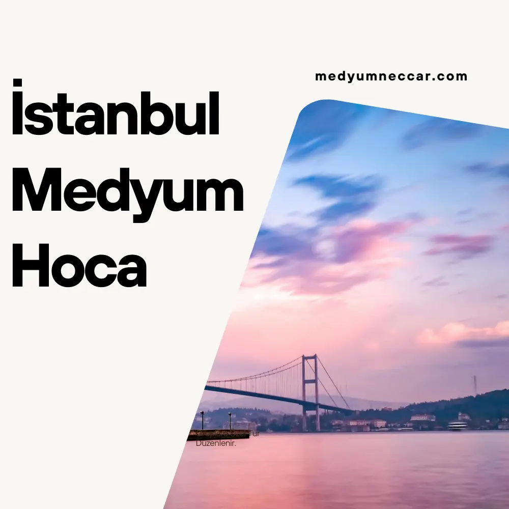 İstanbul Medyum Hoca